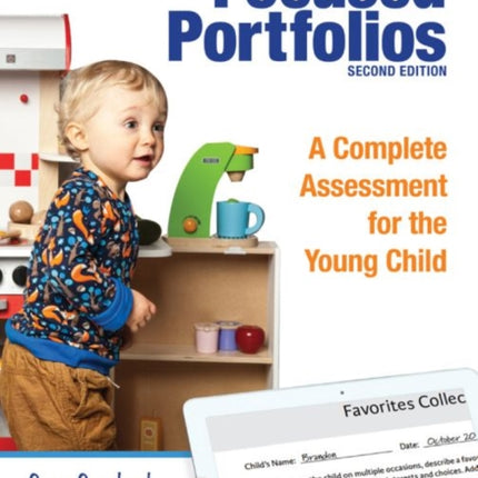 Focused Portfolios: A Complete Assessment for the Young Child