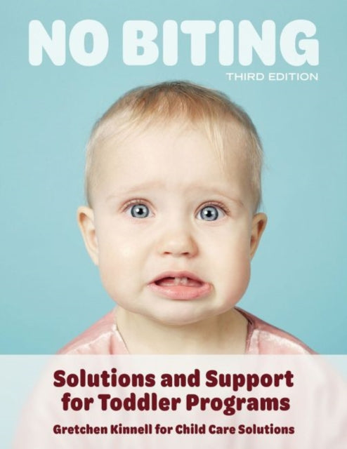 No Biting: Solutions and Support for Toddler Programs