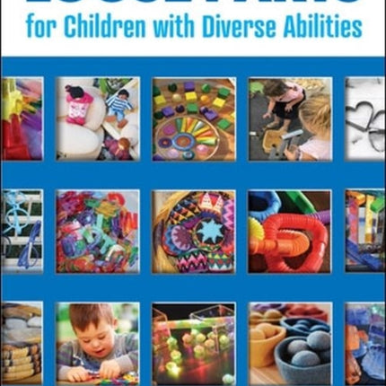 Loose Parts for Children with Diverse Abilities