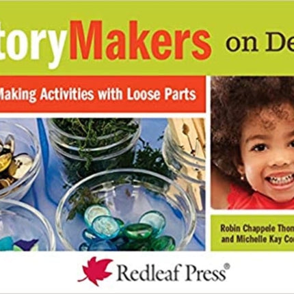 StoryMakers on Deck: StoryMaking Activities with Loose Parts