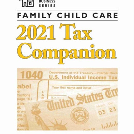 Family Child Care 2021 Tax Companion 