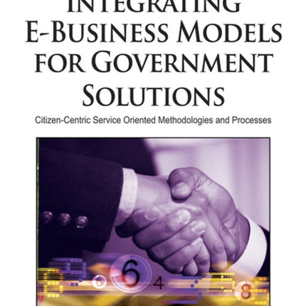 Integrating E-Business Models for Government