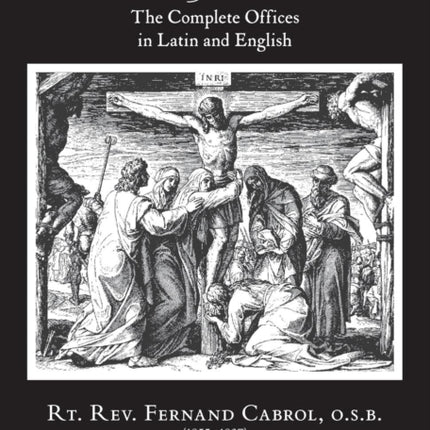 Holy Week The Complete Offices in Latin and English
