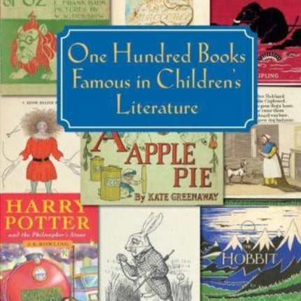 One Hundred Books Famous in Children`s Literature