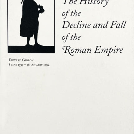 Edward Gibbon's the History of the Decline and