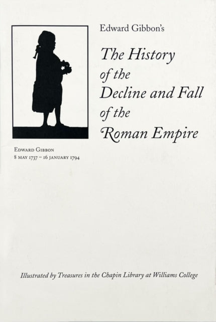 Edward Gibbon's the History of the Decline and