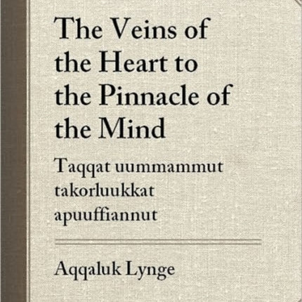 The Veins of the Heart to the Pinnacle of the Mind