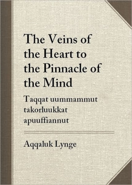 The Veins of the Heart to the Pinnacle of the Mind