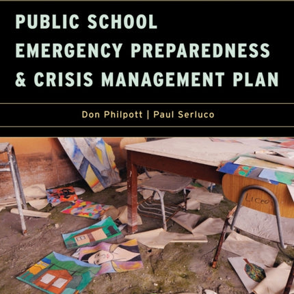 Public School Emergency Preparedness and Crisis