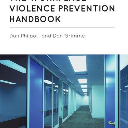The Workplace Violence Prevention Handbook