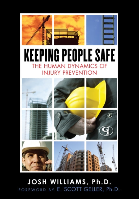 Keeping People Safe: The Human Dynamics of Injury