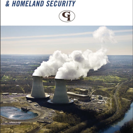 Nuclear Infrastructure Protection and Homeland