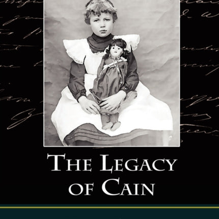 The Legacy of Cain