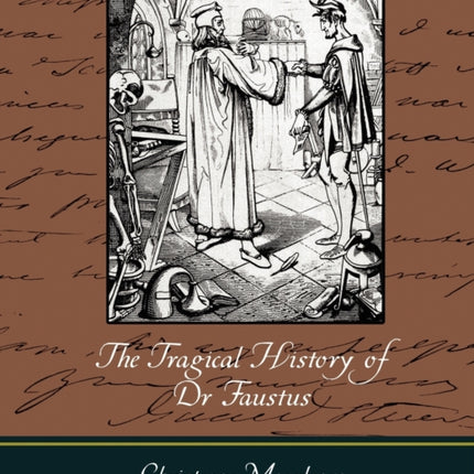 The Tragical History of Dr. Faustus