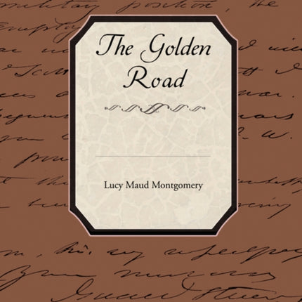 The Golden Road