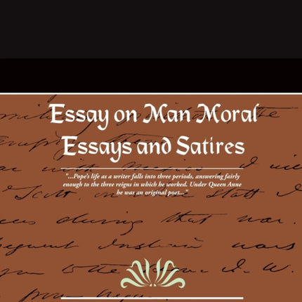 Essay on Man Moral Essays and Satires