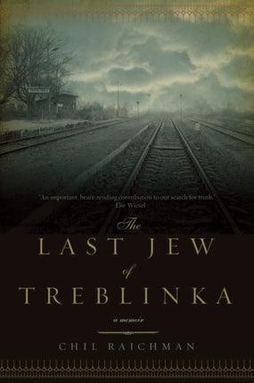 The Last Jew of Treblinka