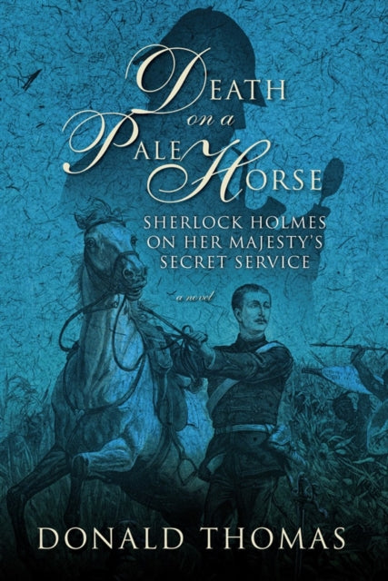 Death on a Pale Horse  Sherlock Holmes on Her Majestys Secret Service