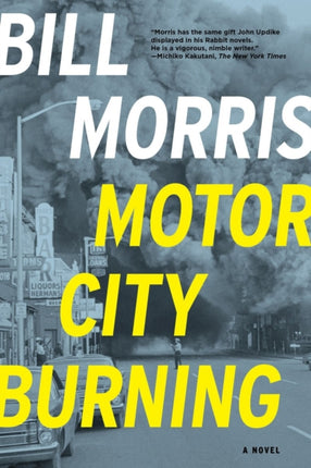 Motor City Burning  A Novel