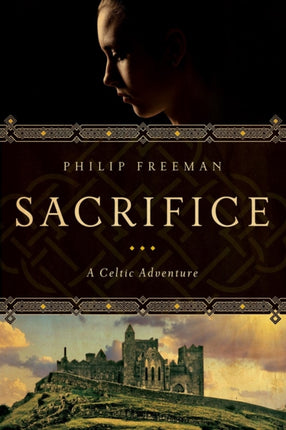 Sacrifice  A Celtic Adventure