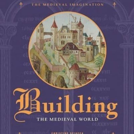 Building the Medieval World