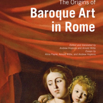 The Origins of Baroque Art in Rome