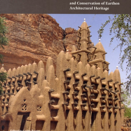 Terra 2008 – The 10th International Conference on the Study and Conservation of Earthen Architectural Heritage