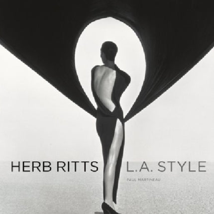 Herb Ritts – L.A Style