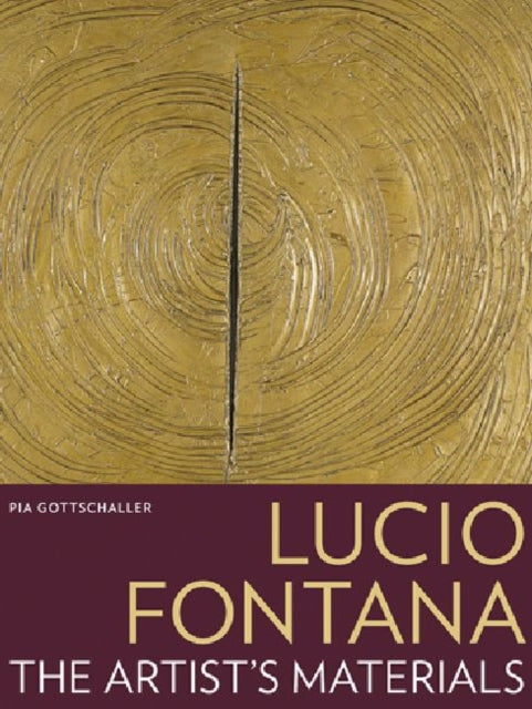 Lucio Fontana – The Artist′s Materials
