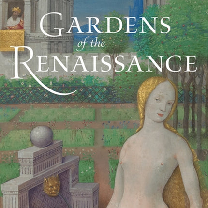 Gardens of the Renaissance