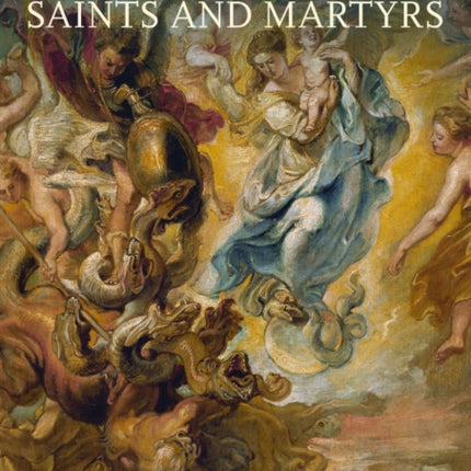 The Catholic Rubens – Saints and Martyrs