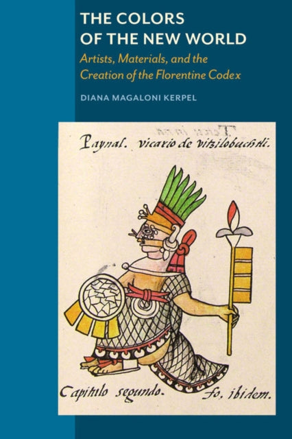 The Colors of New World – Artists, Materials, and