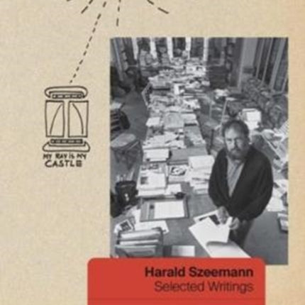 Harald Szeemann - Selected Writings