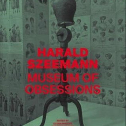 Harald Szeemann - Museum of Obsessions