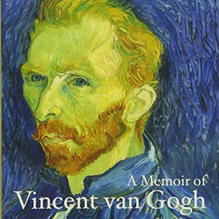 A Memoir of Vincent van Gogh