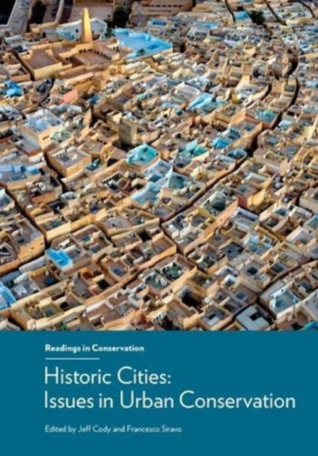 Historic Cities - Issues in Urban Conservation