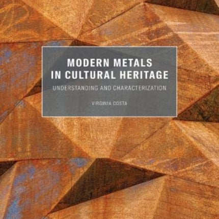 Modern Metals in Cultural Heritage -