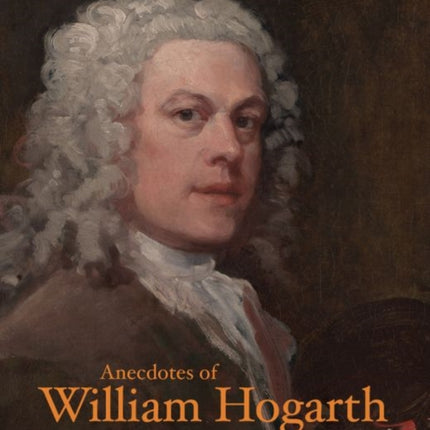 Anecdotes of William Hogarth