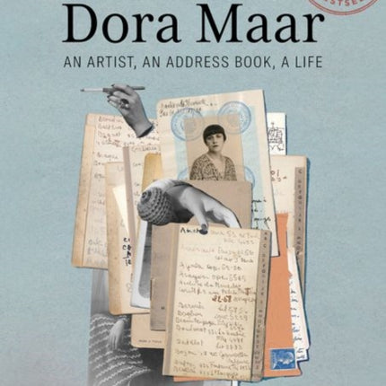 Finding Dora Maar - An Artist, an Address Book, a Life