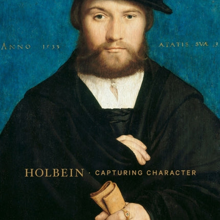 Holbein: Capturing Character