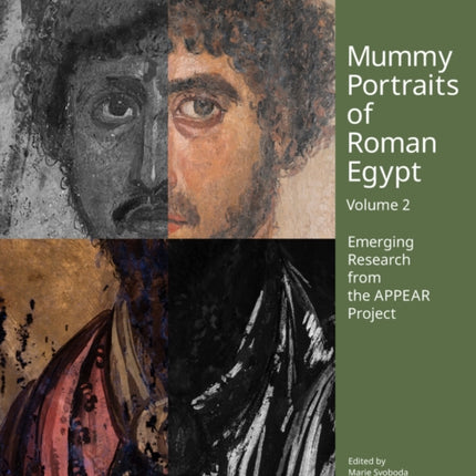 Mummy Portraits of Roman Egypt Volume 2