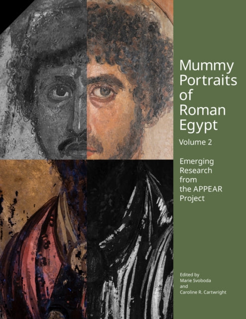 Mummy Portraits of Roman Egypt Volume 2