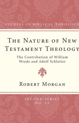 The Nature of New Testament Theology