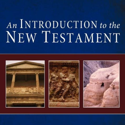 An Introduction to the New Testament