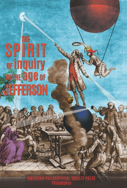 Spirit of Inquiry in the Age of Jefferson: