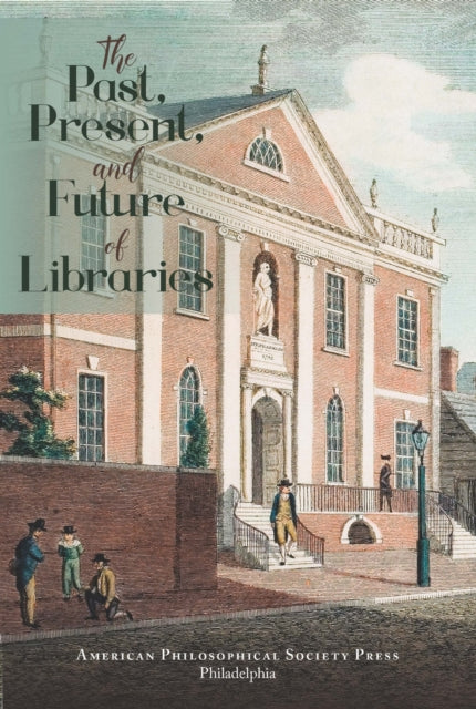 Past, Present, and Future of Libraries: