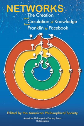 Networks: The Creation and Circulation of