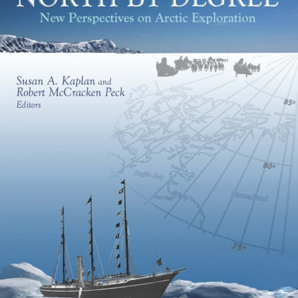 North by Degree: New Perspectives on Arctic