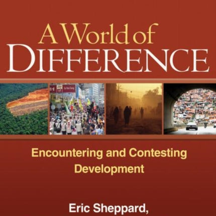 A World of Difference: Encountering and Contesting Development