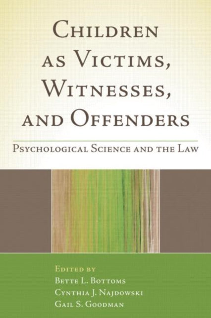 Children as Victims: Psychological Science and the Law